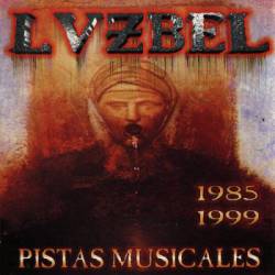 Lvzbel : 1985 - 1999 : Pistas Musicales